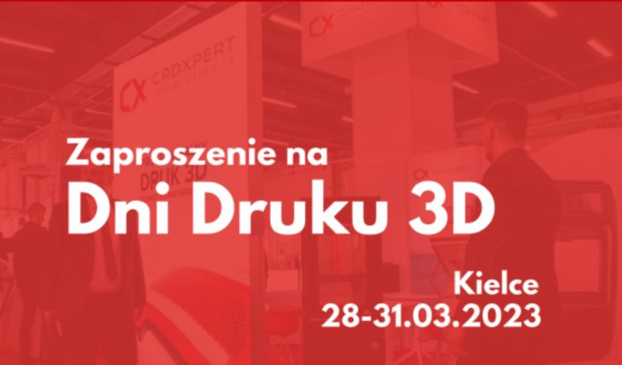 CadXpert zaprasza na Dni Druku 3D