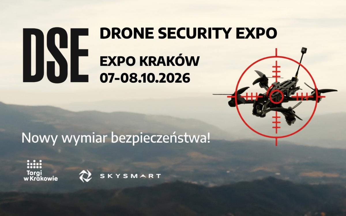 DRONE SECURITY EXPO 2026 – premierowe targi branży dronowej