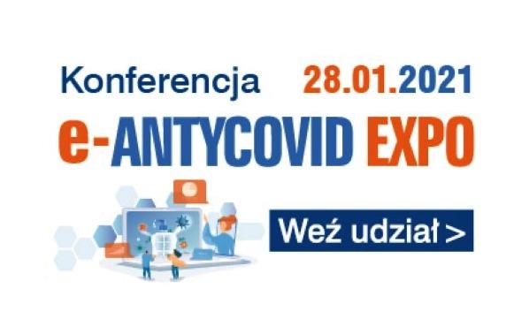 Eksperckie spotkania w ramach e-ANTYCOVID EXPO