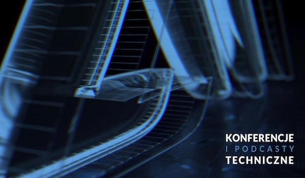Ruszają Konferencje i Podcasty Techniczne Axon Media