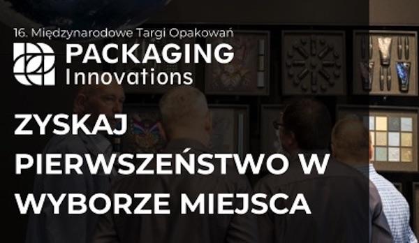 Dołącz do wystawców Targów Packaging Innovations 2024