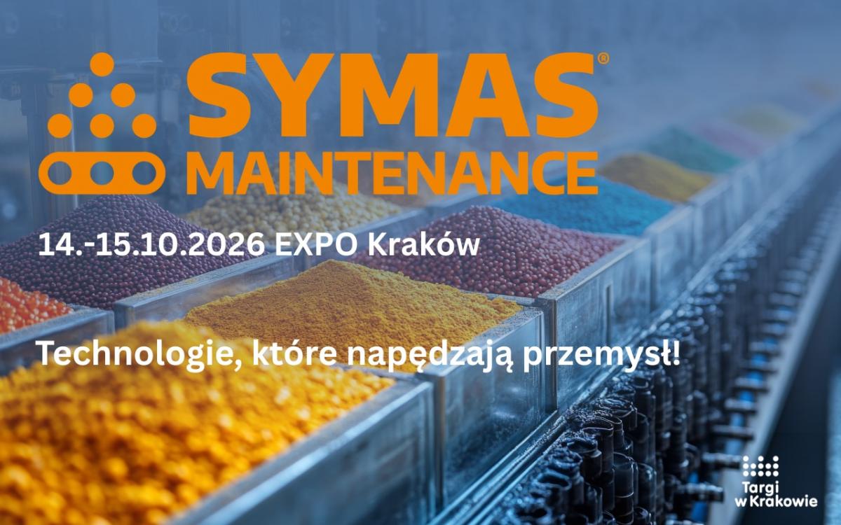 SYMAS® & MAINTENANCE 2026 – technologie dla produkcji
