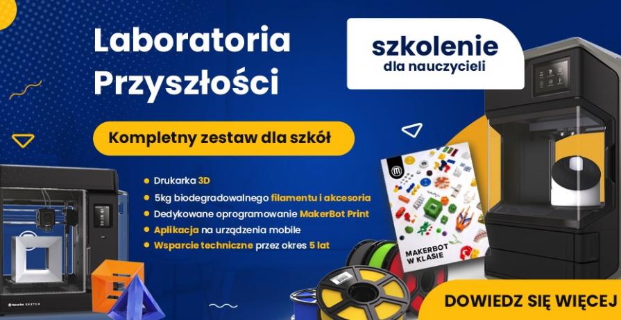 Drukarki 3D od CadXpert w projekcie Laboratoria Przyszłości